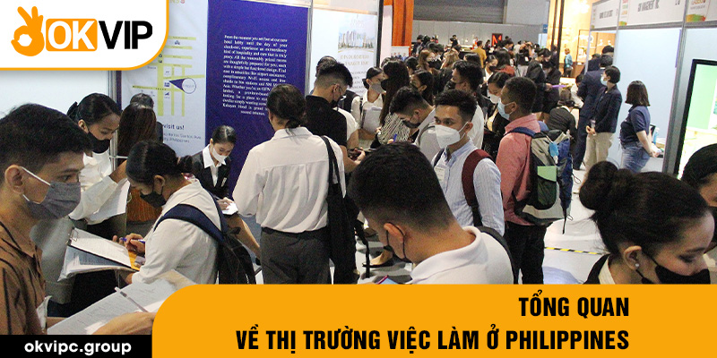 Tổng quan về thị trường việc làm ở Philippines