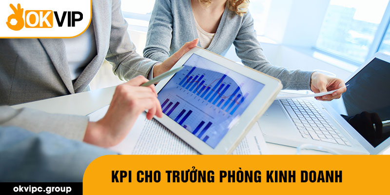 KPI cho Trưởng phòng Kinh doanh