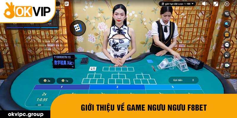 Giới thiệu về game ngưu ngưu F8bet