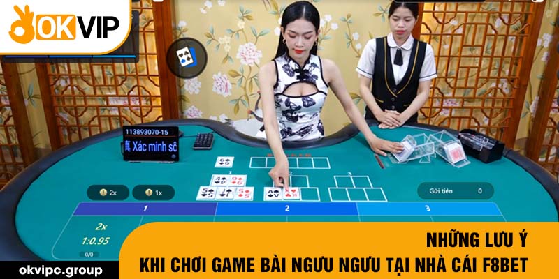 Những lưu ý khi chơi game bài ngưu ngưu tại nhà cái F8bet