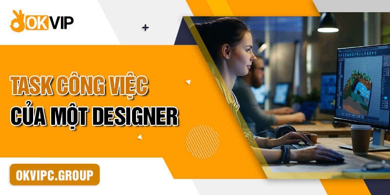 Task công việc của một designer