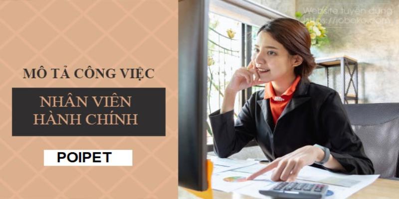 Nhân Viên Hành Chính POIPET - Tin Tuyển Dụng Nước Ngoài